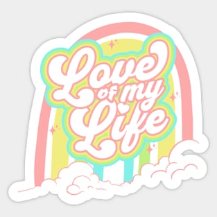 Love Of My Life Sticker